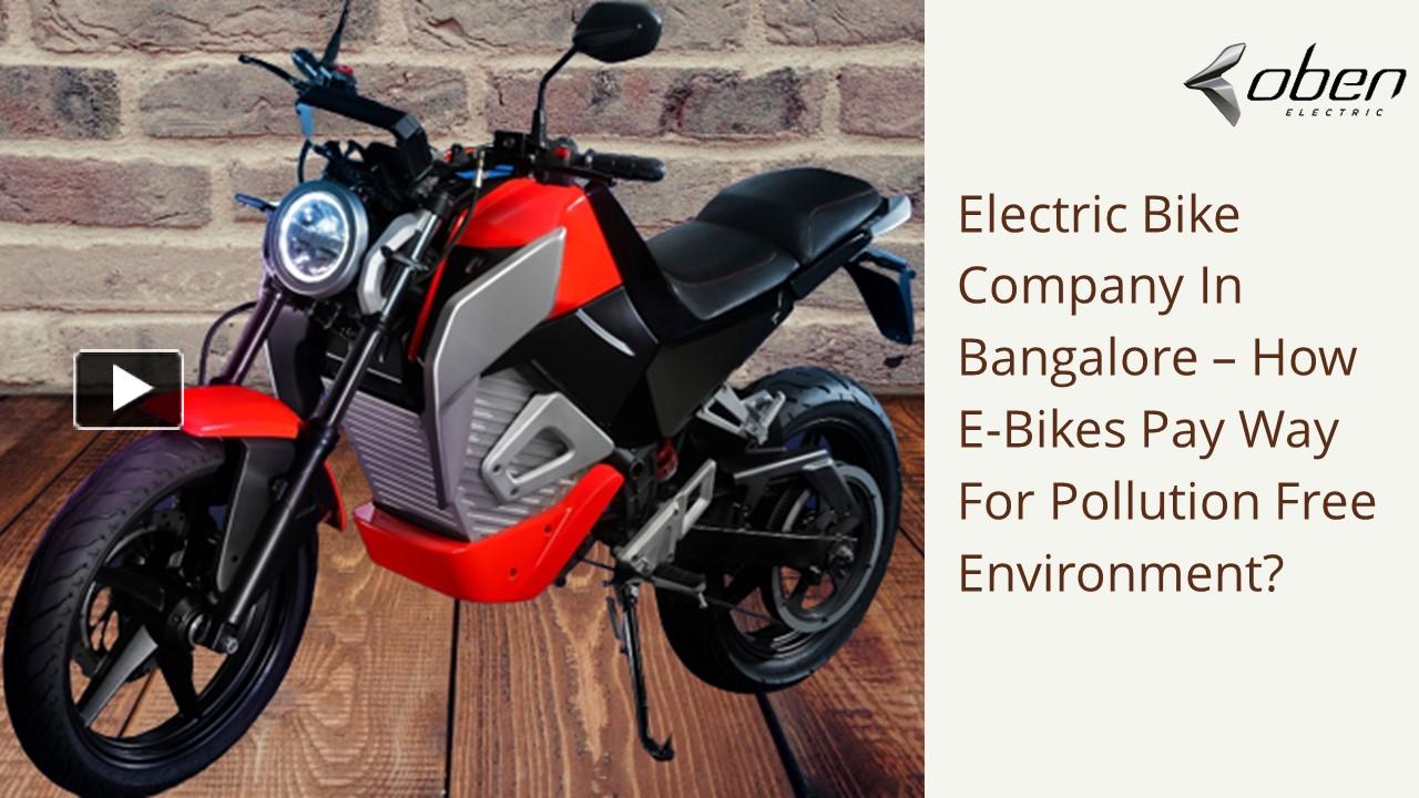 PPT Electric Bike Company In Bangalore How EBikes Pay Way For
