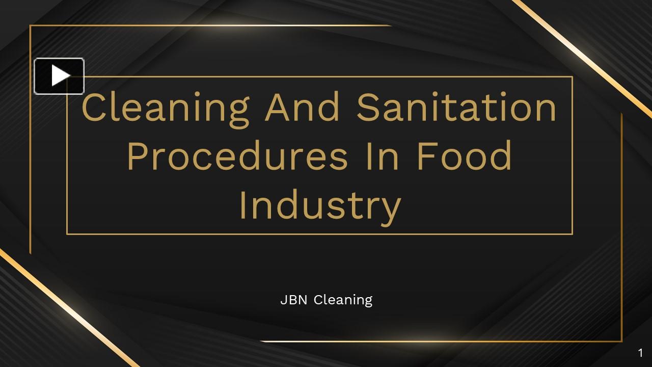 PPT Cleaning And Sanitation Procedures In Food Industry JBN Cleaning