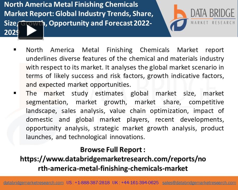 PPT North America Metal Chemicals Finishing Market Growth Report 2028
