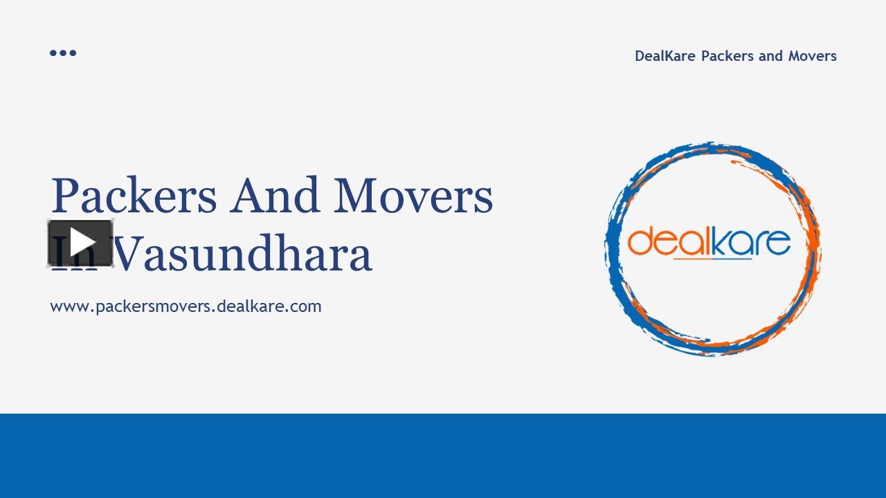 PPT DealKare Packers And Movers In Vasundhara, Ghaziabad PowerPoint