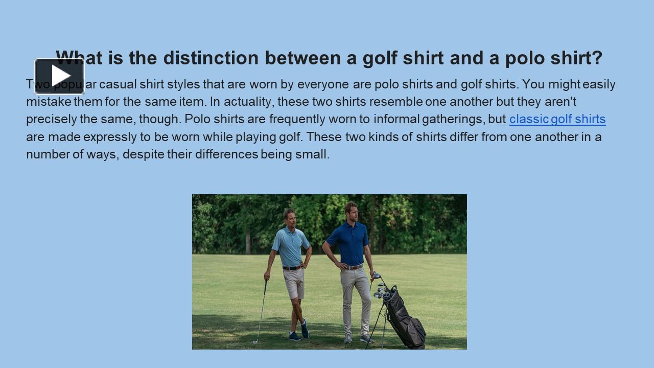 PPT What is the distinction between a golf shirt and a polo shirt