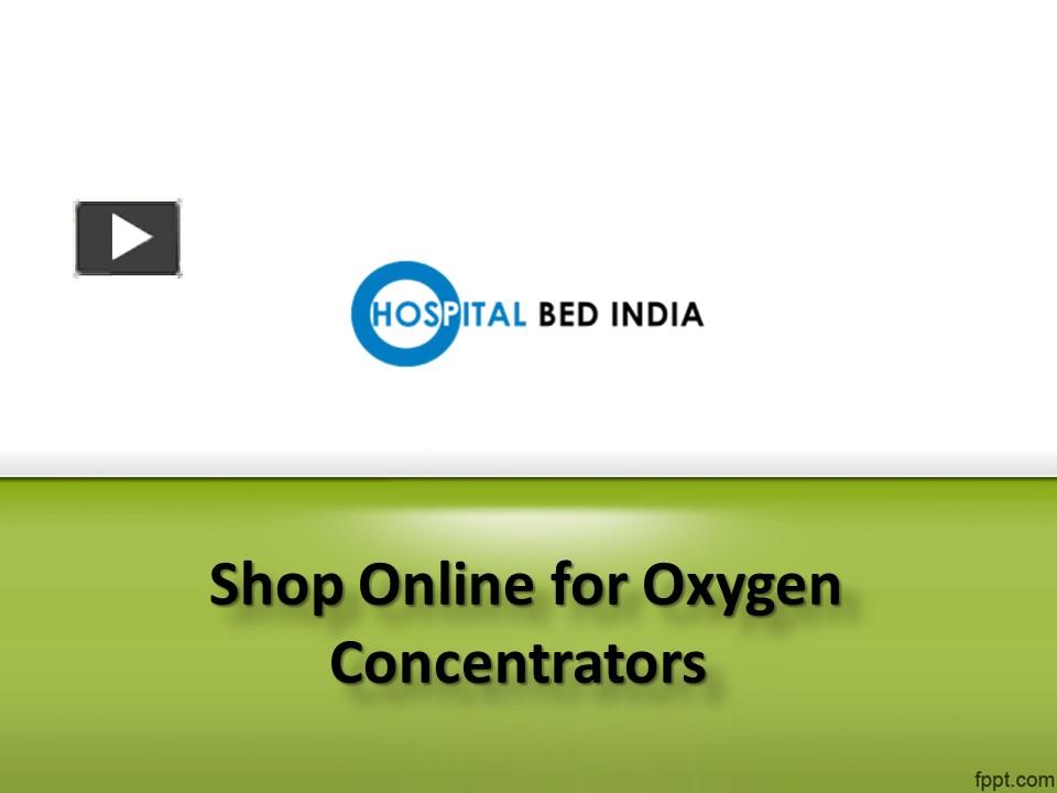 PPT Oxygen Concentrators near me, Oxygen Concentrators in Hyderabad