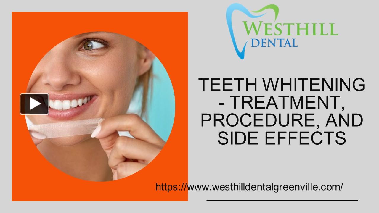 PPT Teeth Whitening Treatment, Procedure, And Side Effects