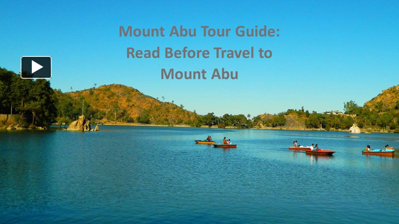 PPT Mount Abu Tour Guide Read Before Travel to Mount Abu PowerPoint