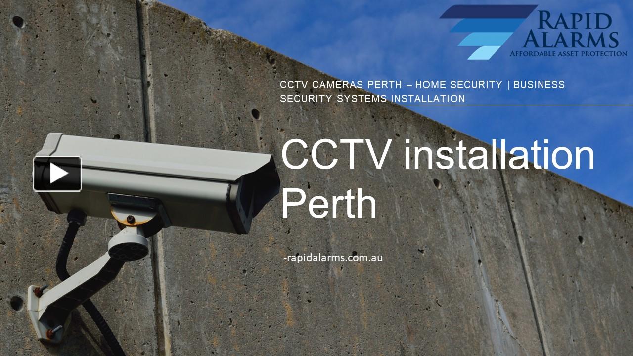 PPT CCTV installation Perth PowerPoint presentation free to