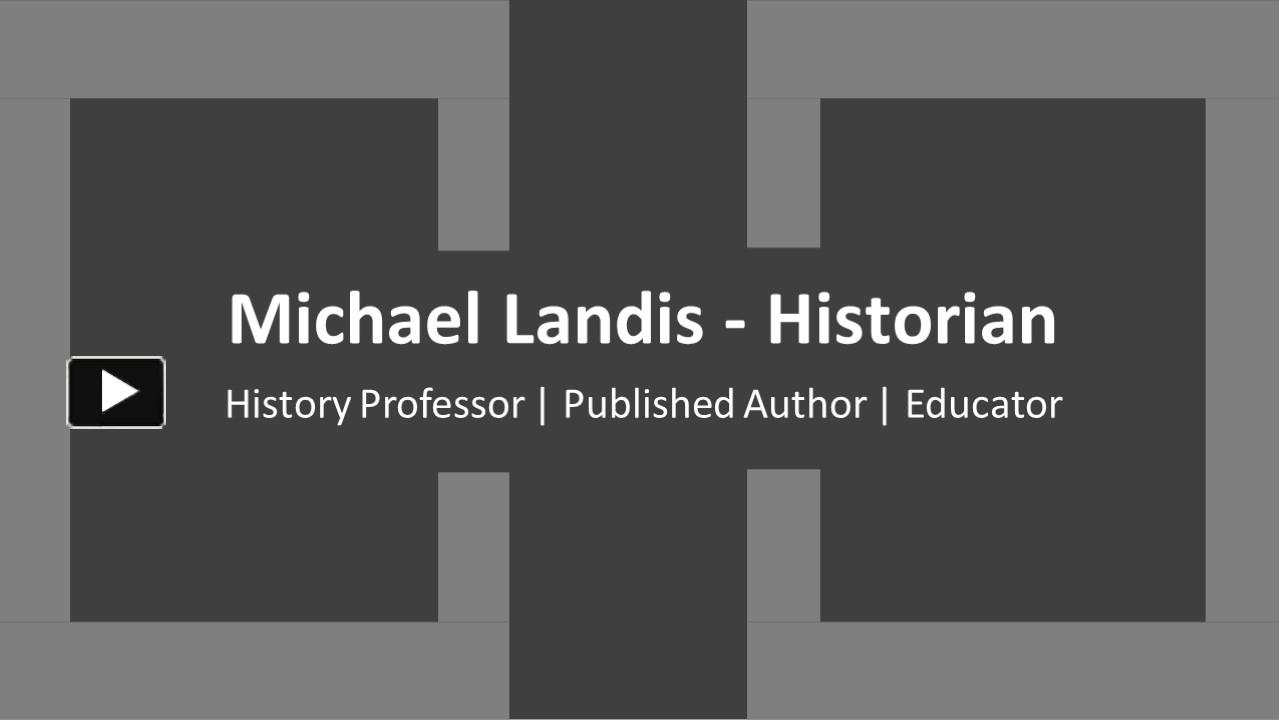 PPT Michael Landis Historian An Excellent Strategist PowerPoint