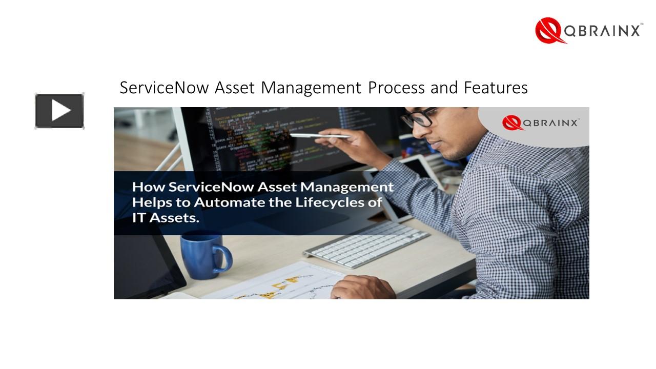 PPT ServiceNow Asset Management Process and Features PowerPoint