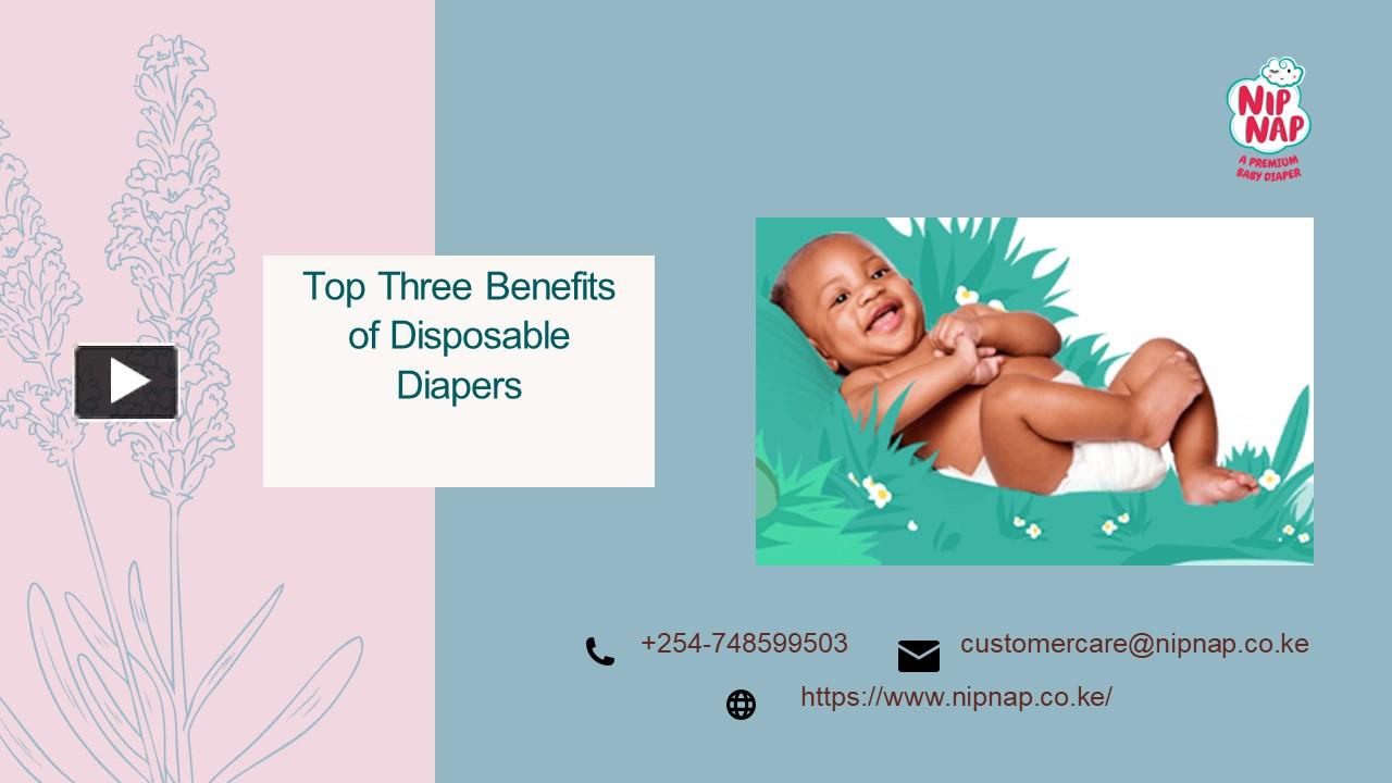 PPT Top Three Benefits of Disposable Diapers PowerPoint presentation
