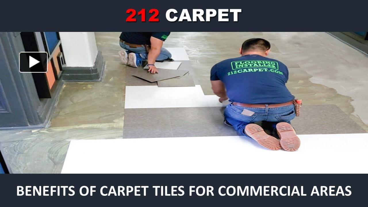 PPT Benefits of Carpet Tiles for Commercial Areas PowerPoint