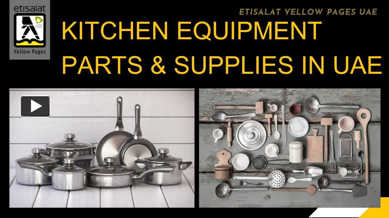 PPT Kitchen Equipment Parts & Supplies in UAE PowerPoint presentation