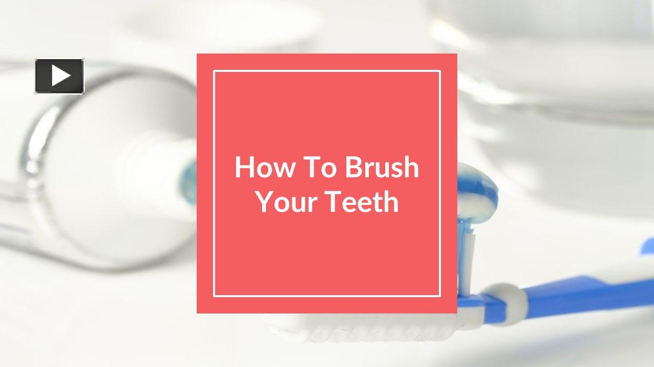 PPT Learn How To Brush Your Teeth With Whitening Toothpaste Buy the