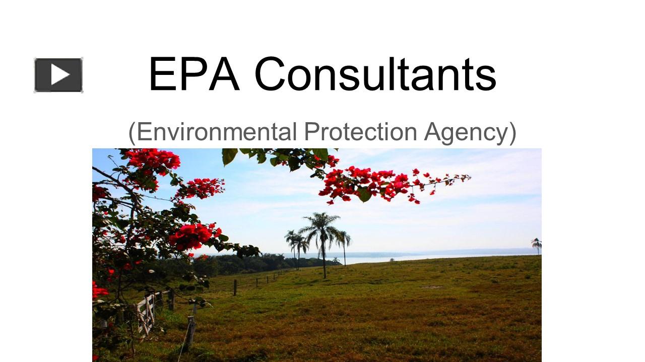 PPT All about EPA (Environmental Protection Agency) Consultants