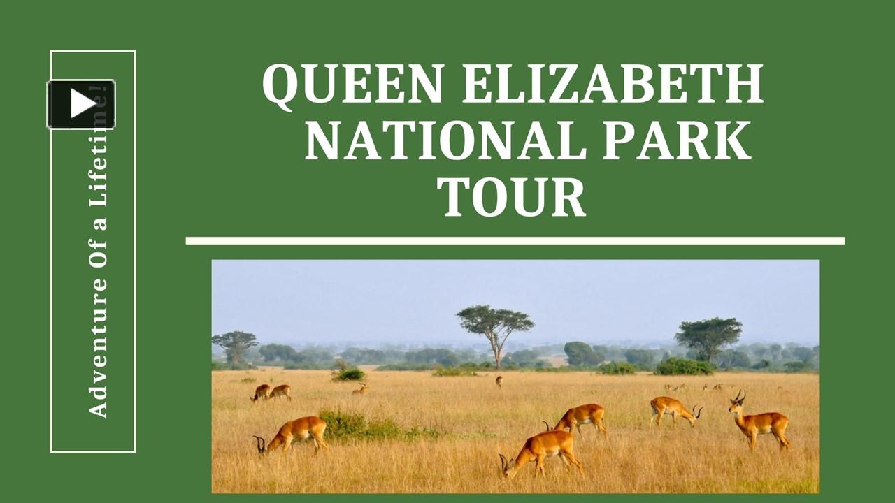 PPT Queen Elizabeth National Park Tour PowerPoint presentation free