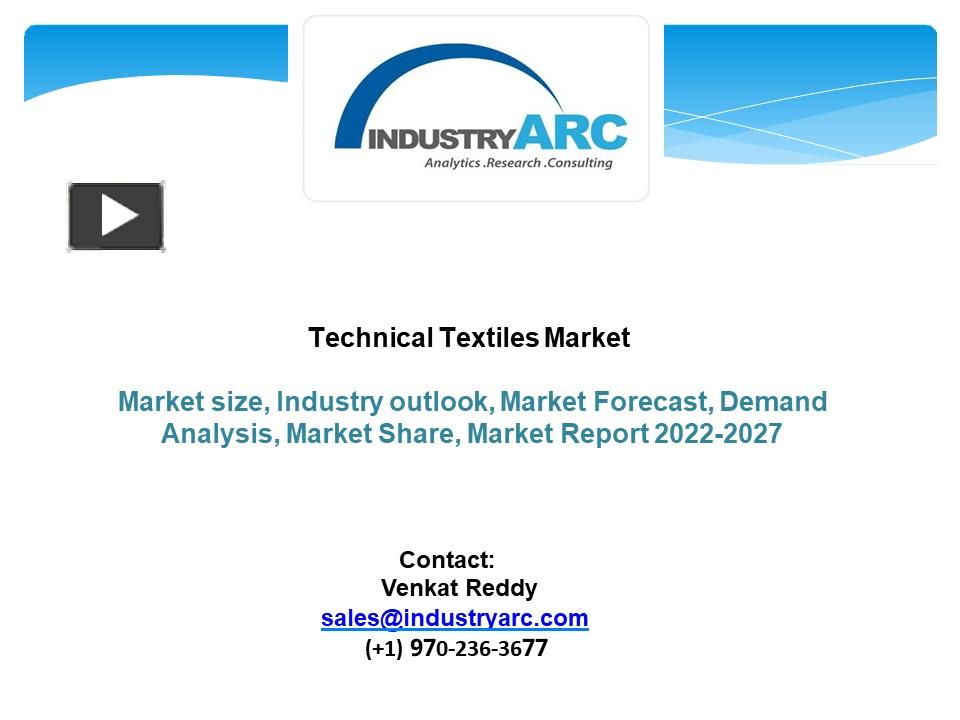 PPT Technical Textiles Market Industry Analysis, Market Size, Share
