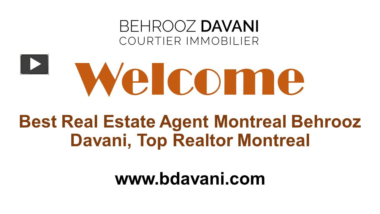 PPT Best Real Estate Agent Montreal Behrooz Davani Top Realtor
