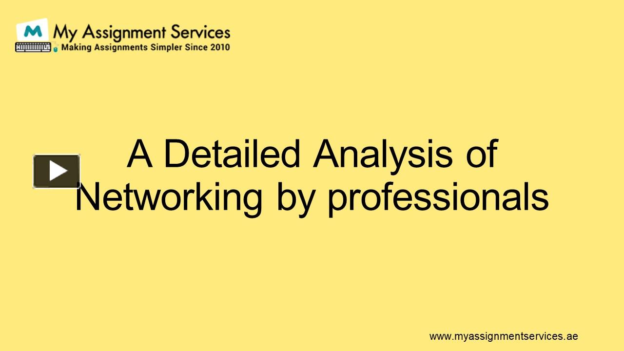PPT A detailed analysis of networking by professionals! PowerPoint presentation free to