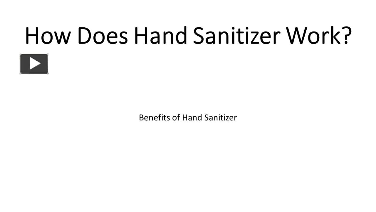 PPT How Does Hand Sanitizer Work? PowerPoint presentation free to download id 9595c0ZDJkN