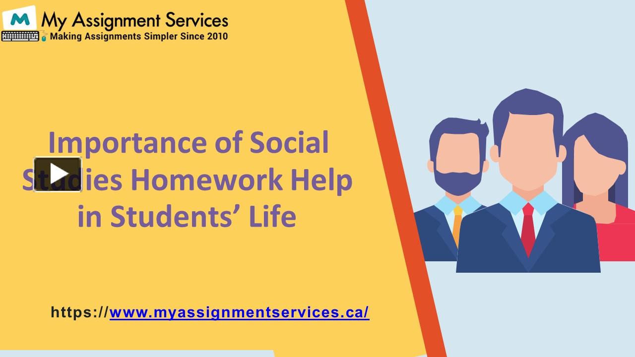 PPT Importance of Social Studies Homework Help in Students’ Life