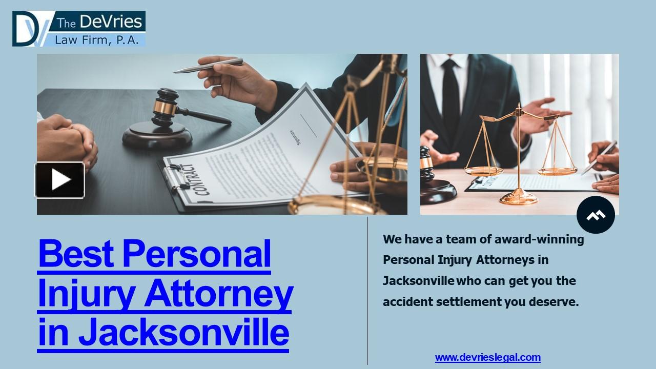 PPT Best Personal Injury Attorney in Jacksonville The DeVries Law