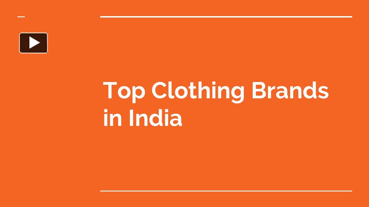 PPT Top Clothing Brands in India PowerPoint presentation free to
