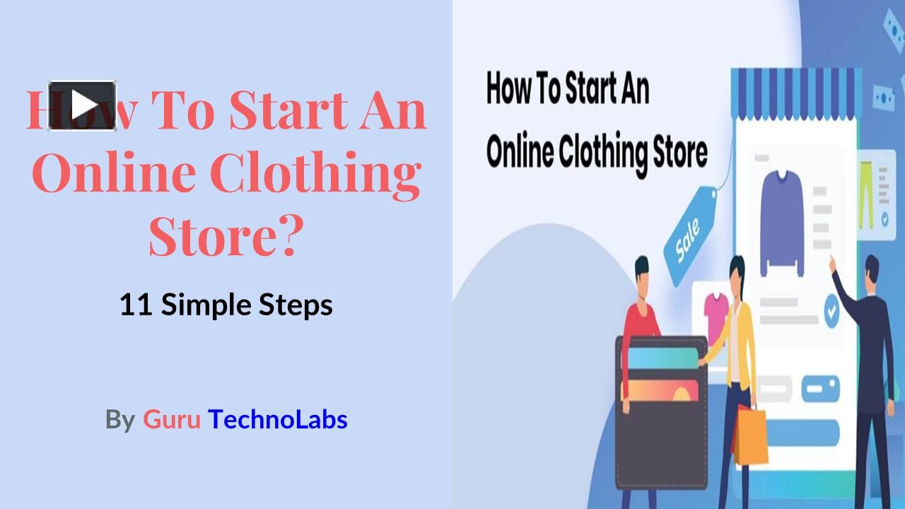 PPT Guide To Start An Online Clothing Store PowerPoint presentation