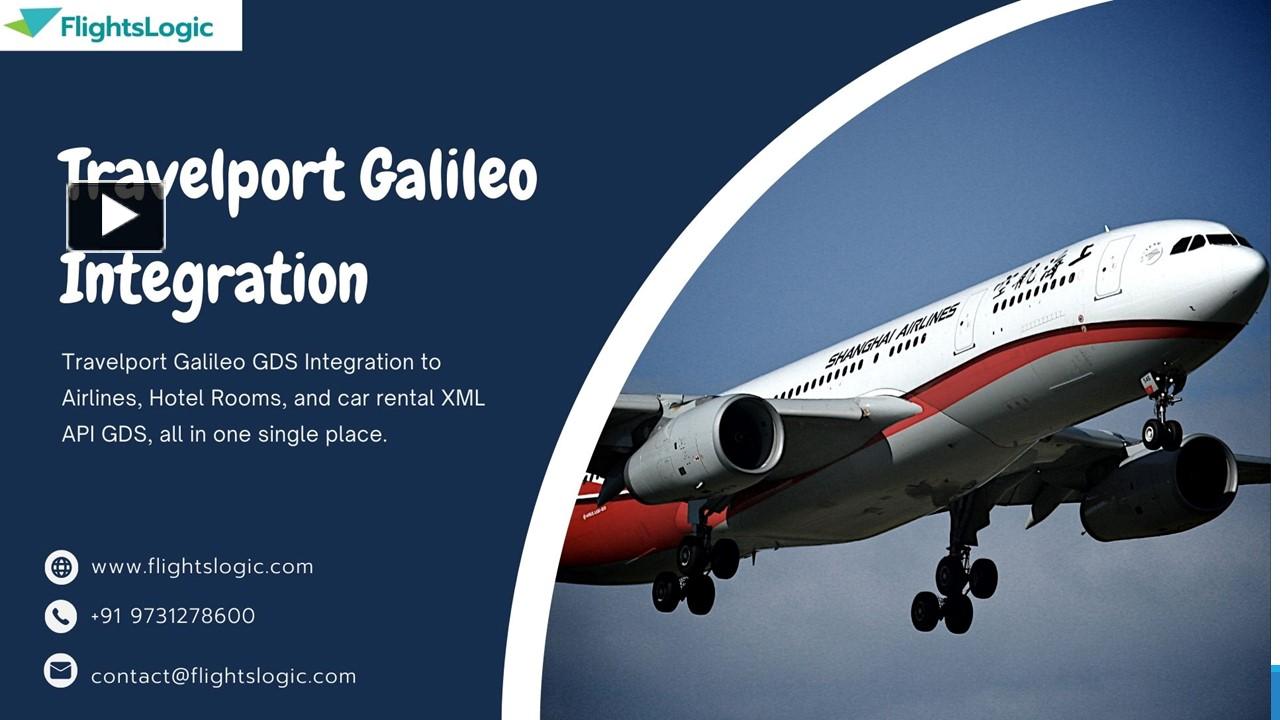 PPT Travelport Galileo Integration PowerPoint presentation free to download id 95c26aMTZmZ