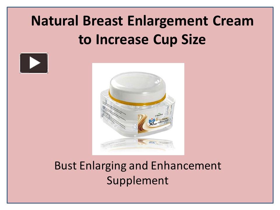 PPT Make Your Breasts Fuller and Firmer with Big BXL Cream PowerPoint