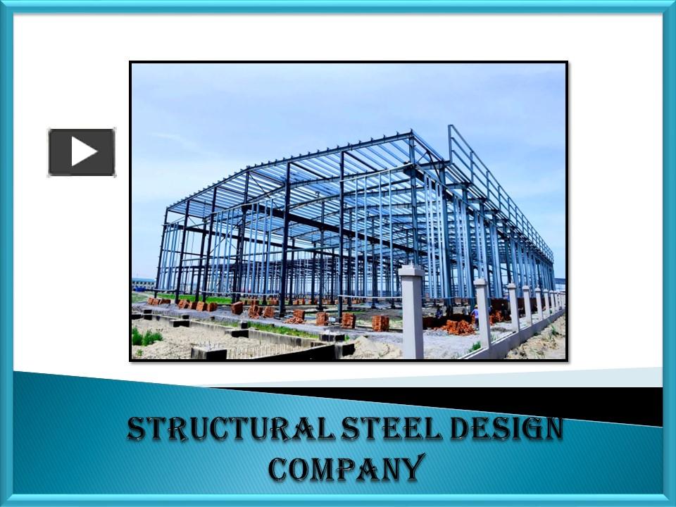 PPT Structural Steel Design Company,Heavy Structural Fabrication