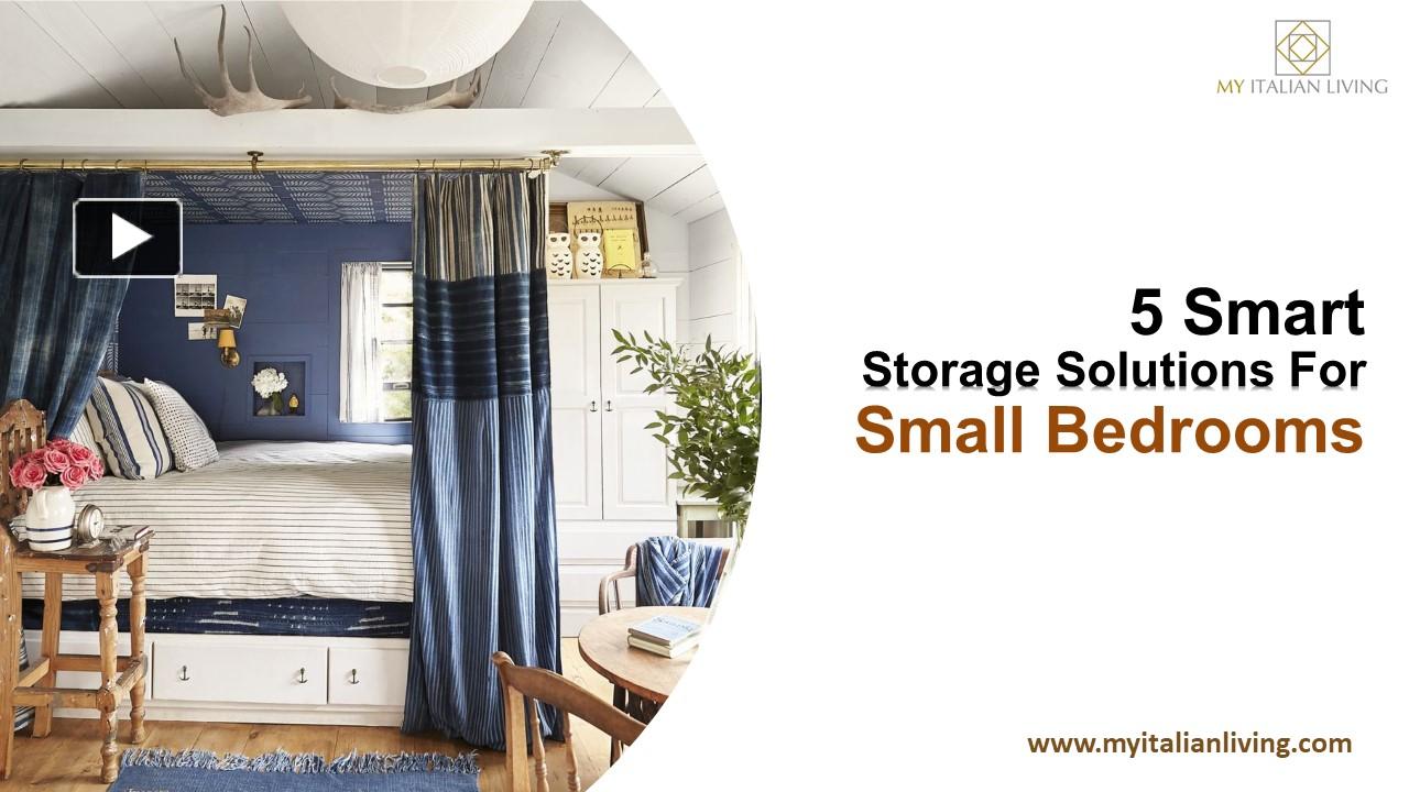 PPT 5 Smart Storage Solutions for Small Bedrooms PowerPoint