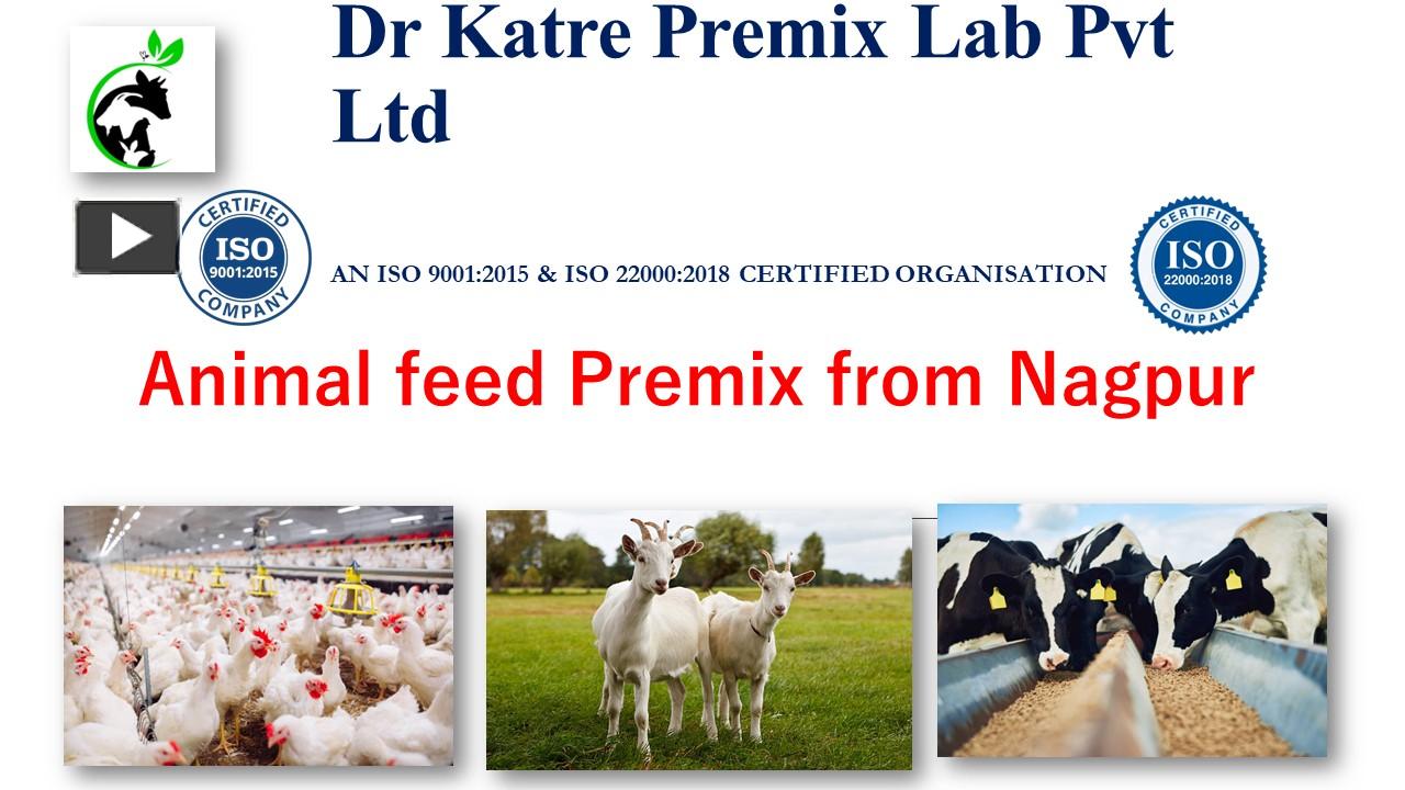 PPT Animal feed Premix from Nagpur PowerPoint presentation free to