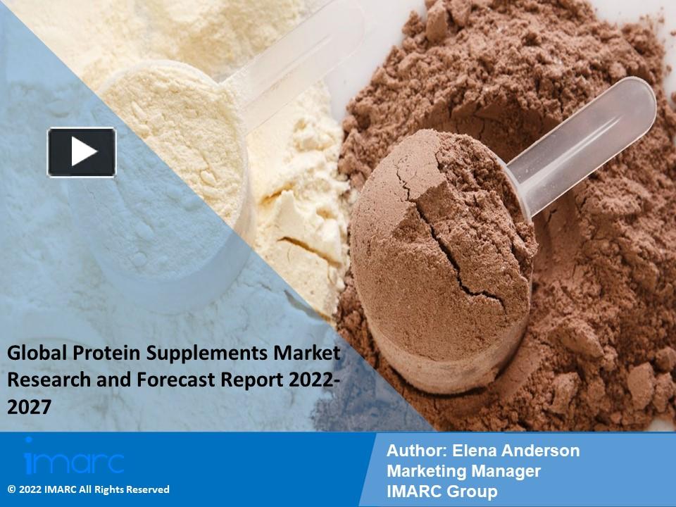 PPT Protein Supplements Market PPT 202227 Enhancing Huge Growth
