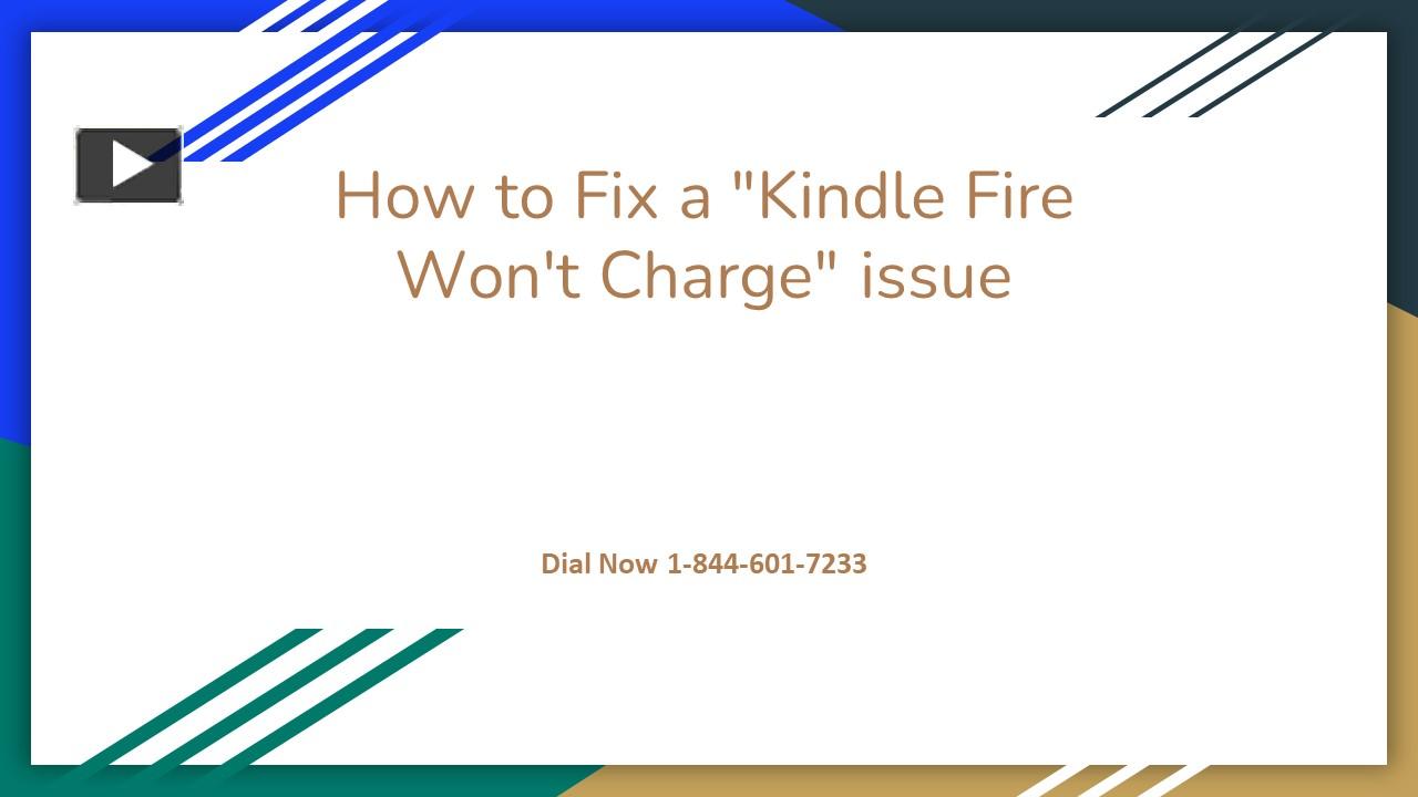 PPT How to Fix a "Kindle Fire Won't Charge" issue PowerPoint