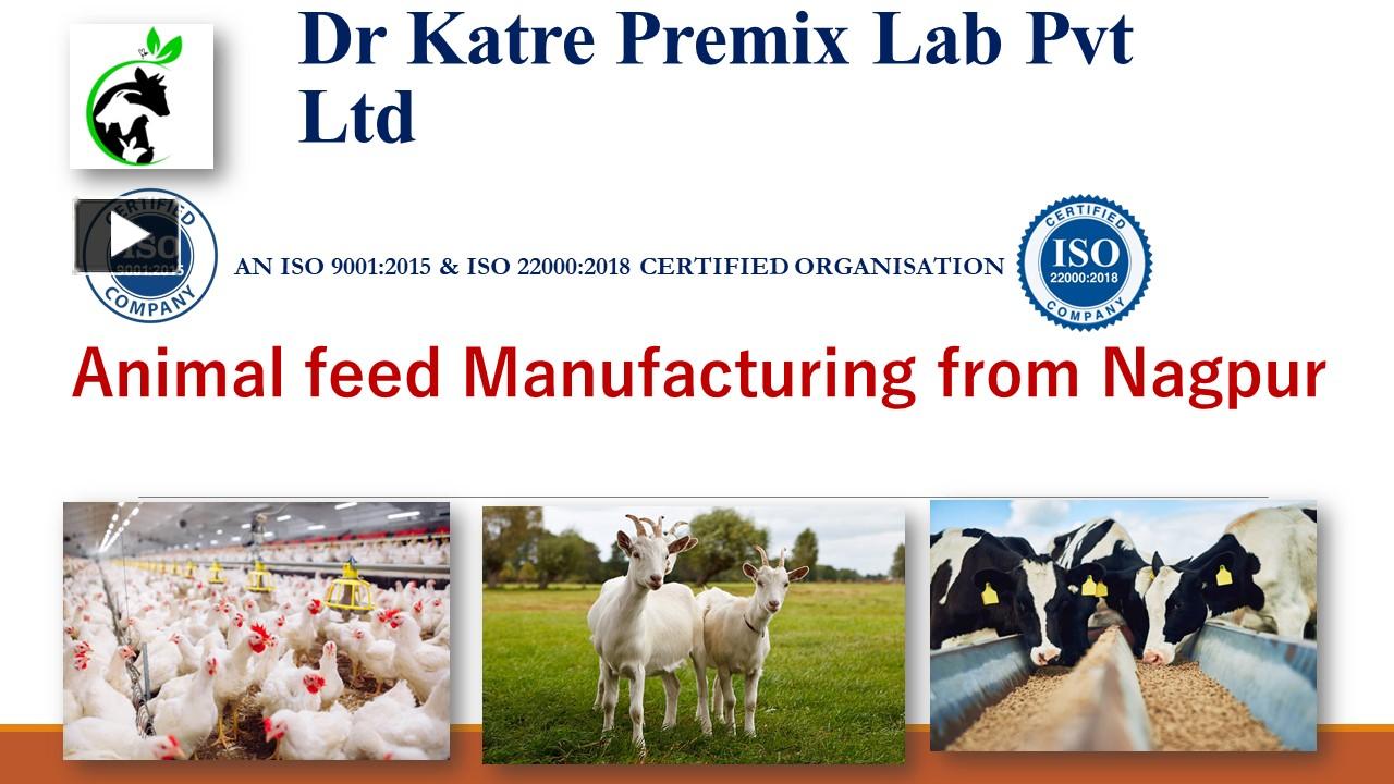 PPT Animal feed Manufacturing from Nagpur PowerPoint presentation