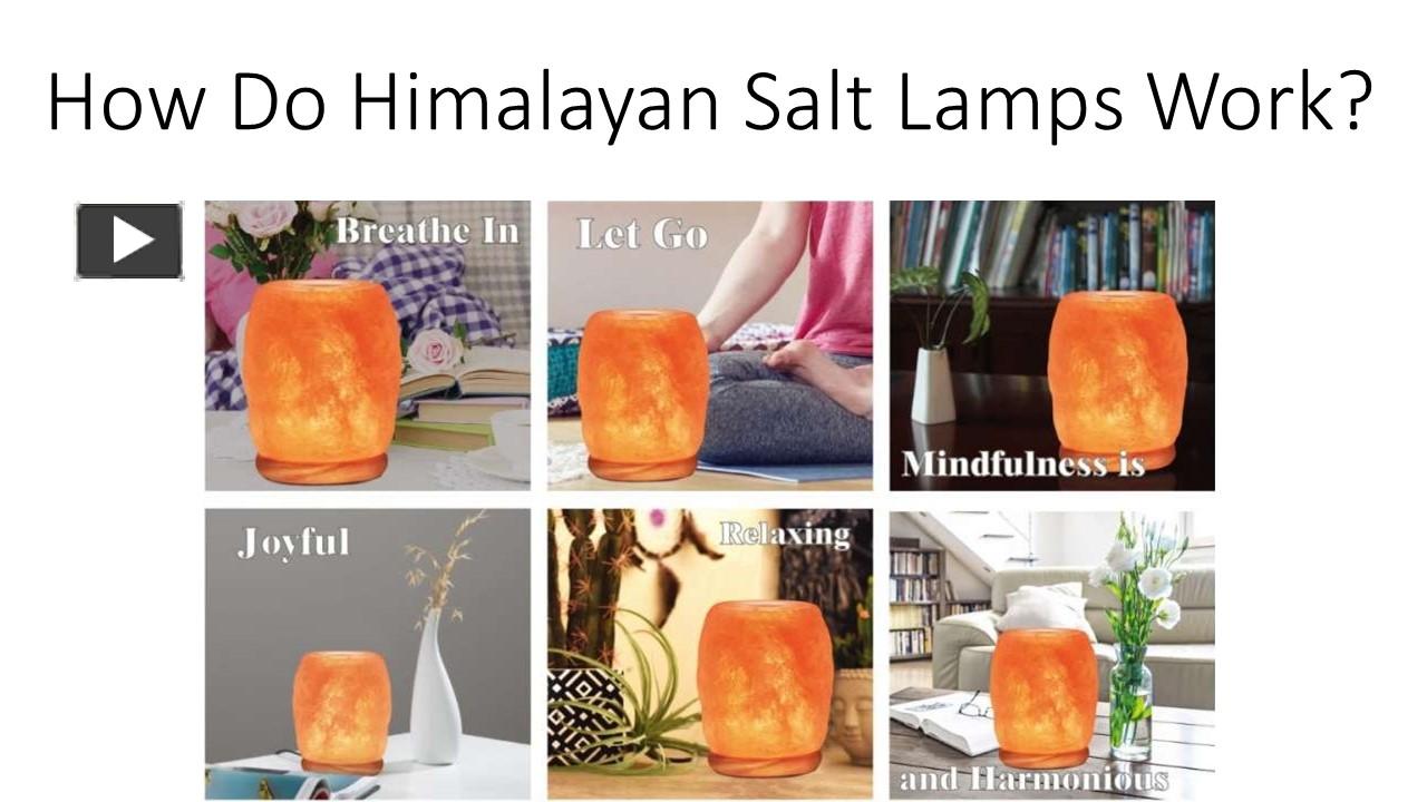 PPT How Do Himalayan Salt Lamps Work? PowerPoint presentation free