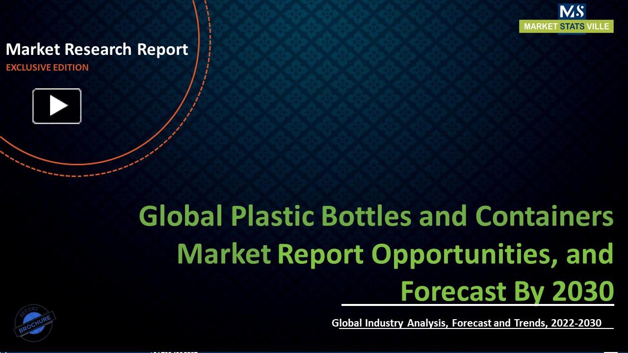 PPT Plastic Bottles and Containers Market Size, Share & Forecast