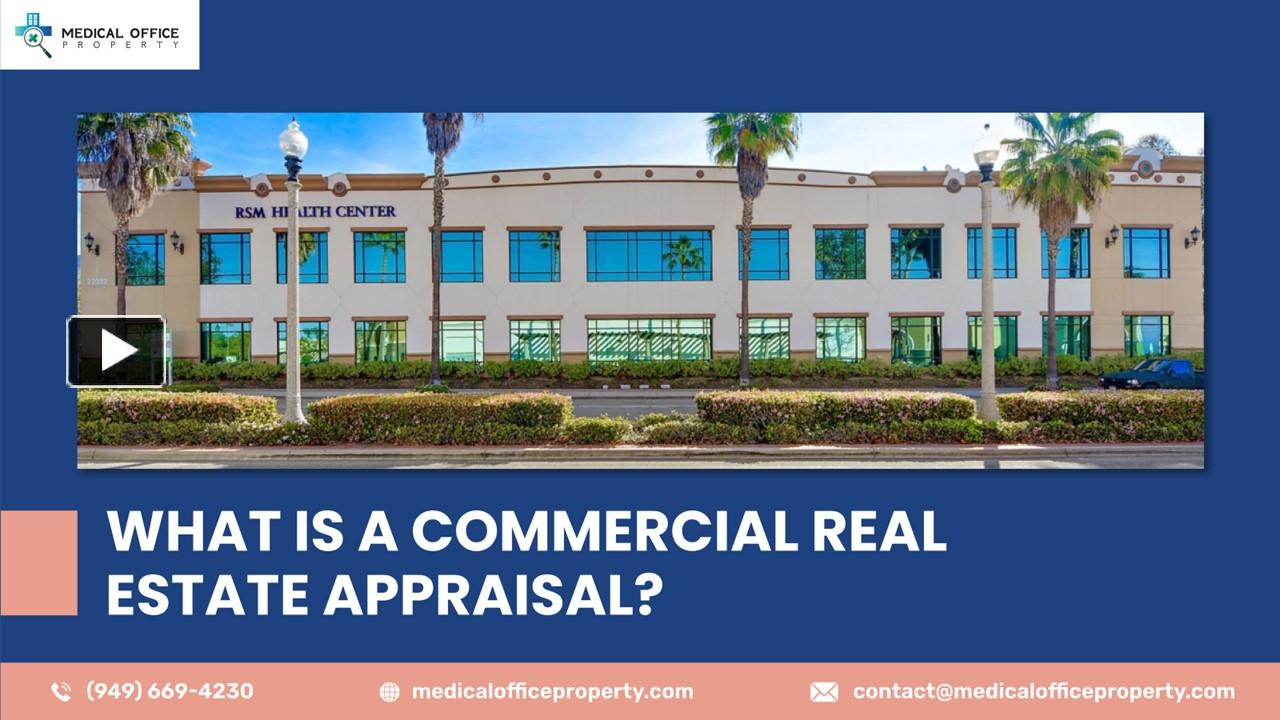 PPT What Is A Commercial Real Estate Appraisal PowerPoint presentation free to download id