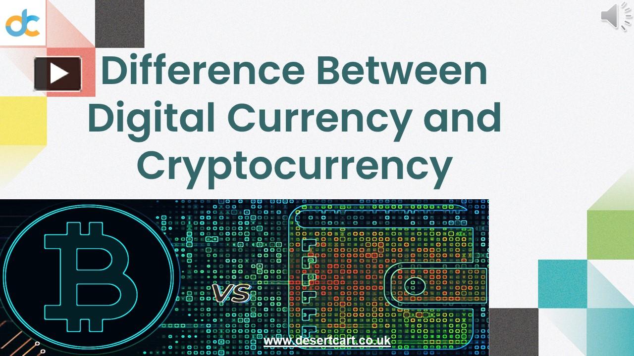 PPT Difference Between Digital Currency and Cryptocurrency PowerPoint