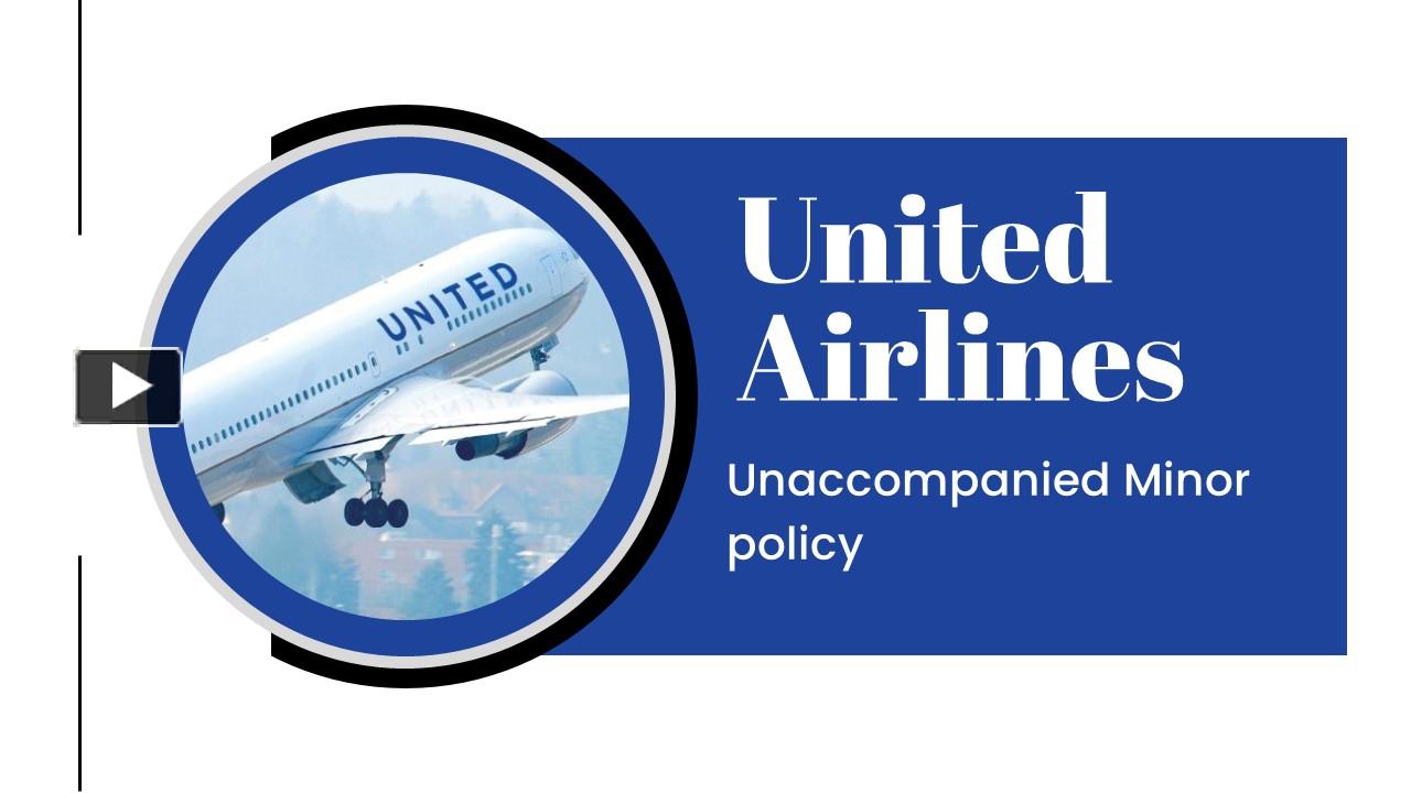PPT United airlines minor policy PowerPoint
