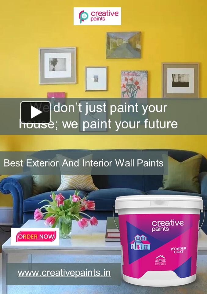 PPT Find the Best Paint for Walls in India Creative Paints