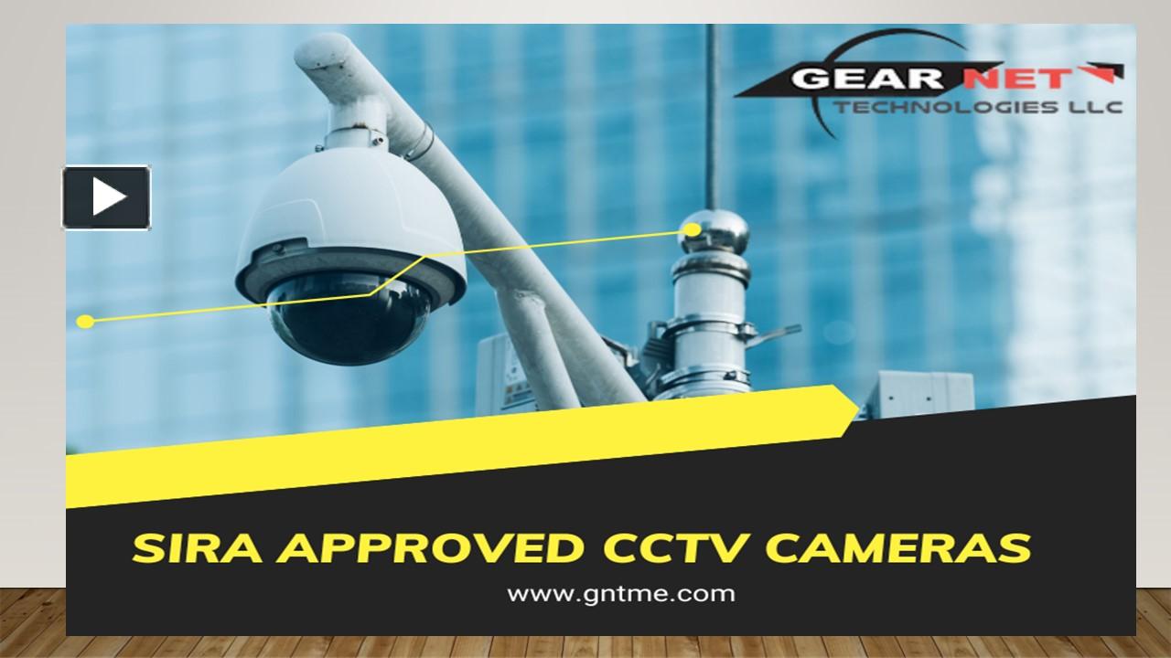 PPT Get Top Quality Sira Approved CCTV Cameras in UAE PowerPoint