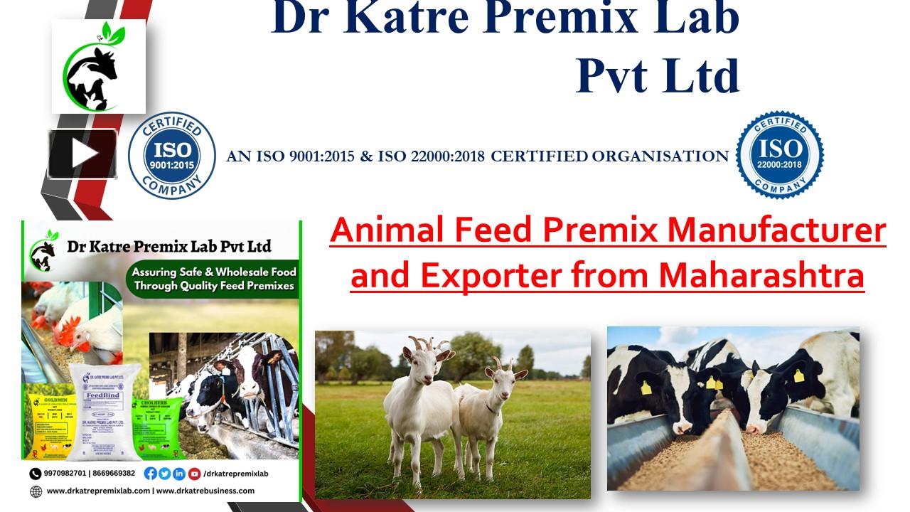 PPT Animal Feed Premix Manufacturer and Exporter from Maharashtra