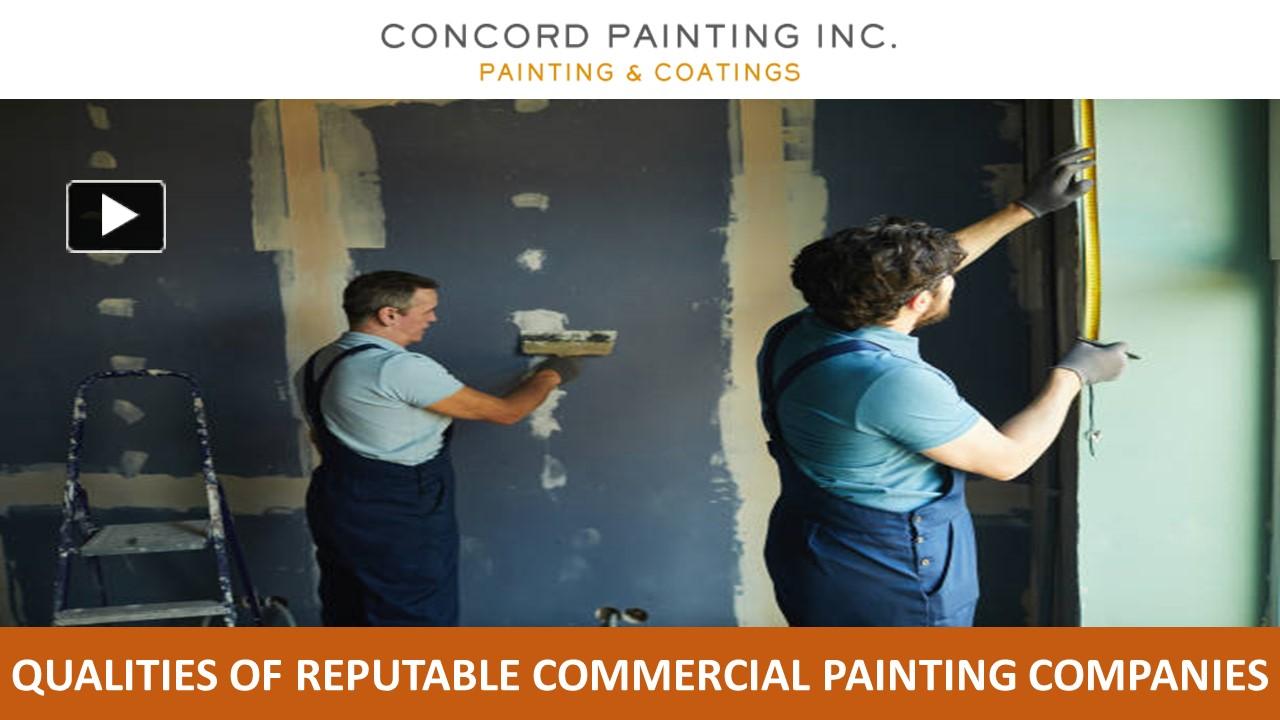 PPT Qualities of Reputable Commercial Painting Companies PowerPoint