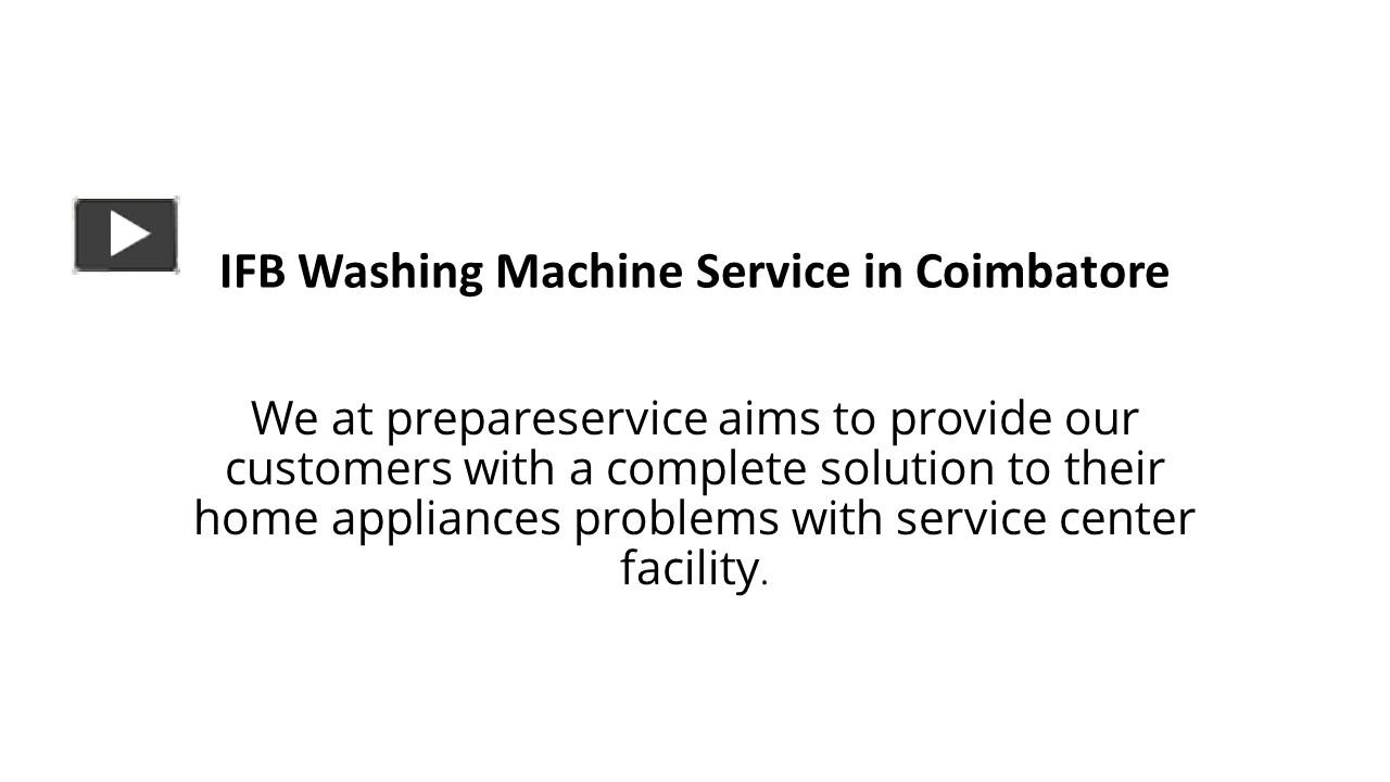 PPT IFB washing machine service in coimbatore PowerPoint presentation
