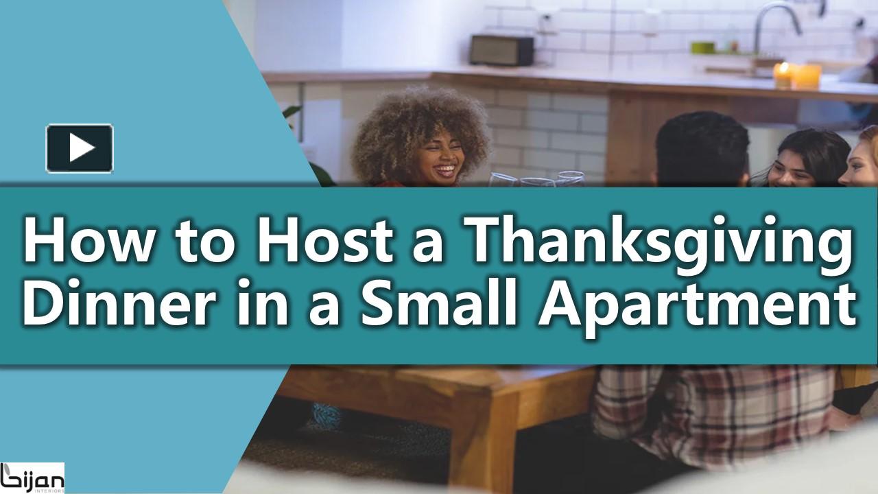 PPT How to Host a Thanksgiving Dinner in a Small Apartment PowerPoint
