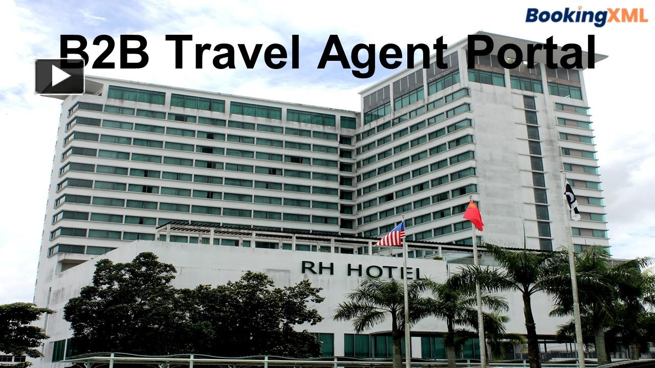 PPT B2B Travel Agent Portal PowerPoint presentation free to