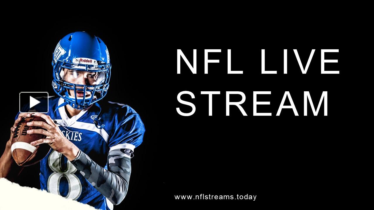 PPT NFL LIVE STREAM PowerPoint presentation free to download id