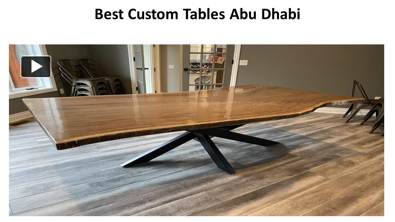 PPT Best Custom Tables Abu Dhabi PowerPoint presentation free to