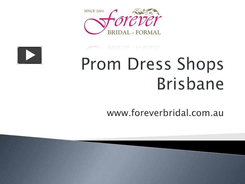 PPT Prom Dress Shops Brisbane PowerPoint
