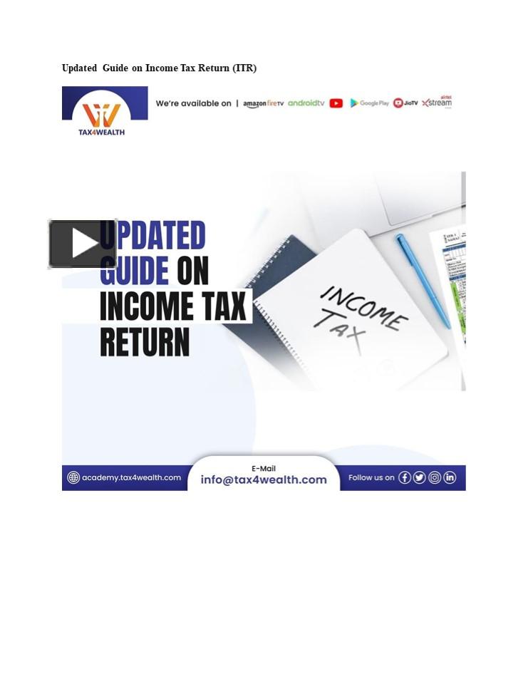 PPT Tax Return (ITR) Updated Guide Academy Tax4wealth