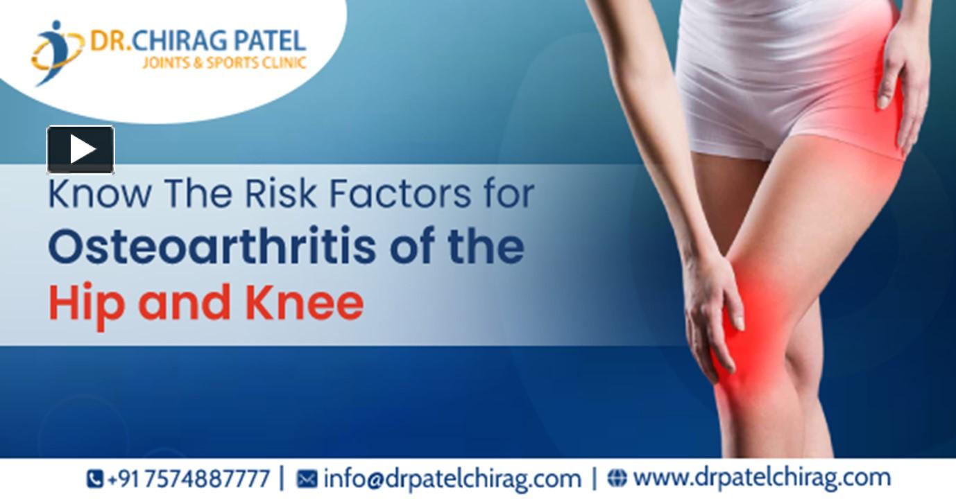 PPT Risk Factors of Osteoarthritis of the Hip & Knee PowerPoint presentation free to view